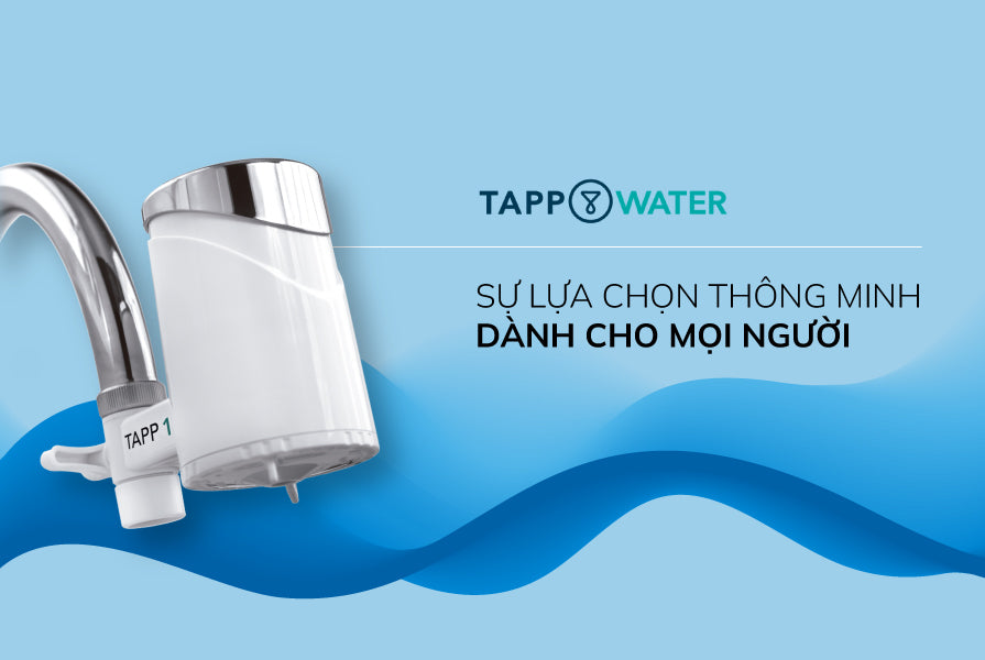 Vì sao máy lọc nước tại vòi TAPP WATER là lựa chọn hàng đầu?